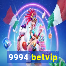 9994 betvip